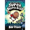 Dav Pilkey The Adventures Of Super Diaper Baby