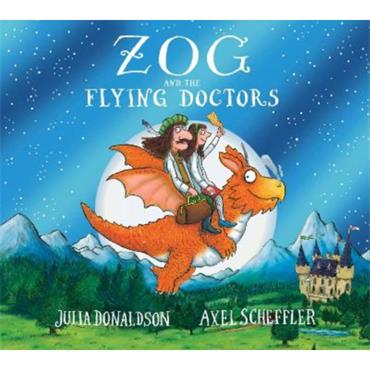 Julia Donaldson Zog and the Flying Doctors 10th Anniversary Edition