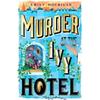 Emily Hourican Murder At The Ivy Hotel