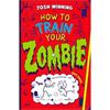Josh Winning How To Train Your Zombie