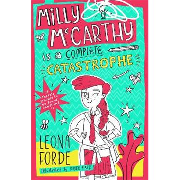 Leona Forde Milly McCarthy Is A Complete Catastrophe