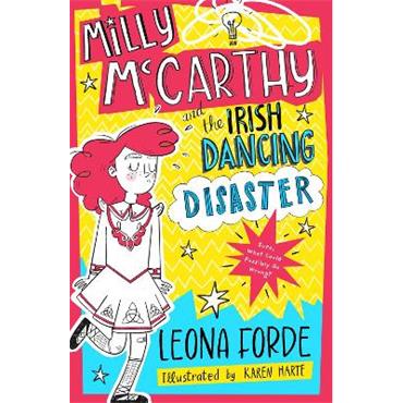 Leona Forde Milly McCarthy And The Irish Dancing Disaster