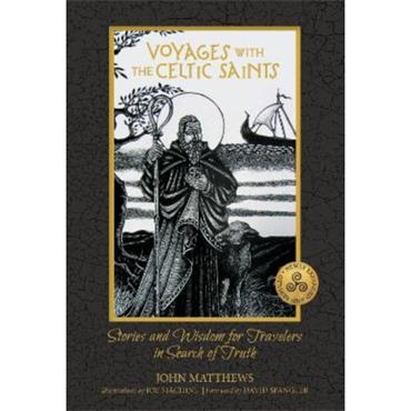 John Matthews Voyages With The Celtic Saints