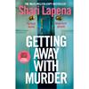 Shari Lapena Getting Away With Murder