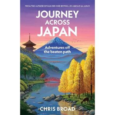 Chris Broad Journey Across Japan