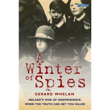 Gerard Whelan A Winter of Spies