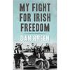 Dan Breen My Fight For Irish Freedom