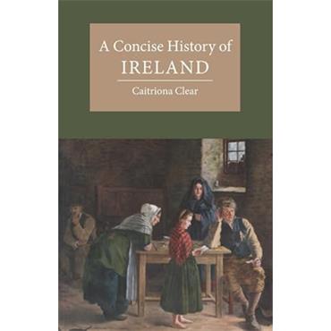 Caitriona Clear A Concise History of Ireland