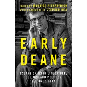 Seamus Deane Early Deane