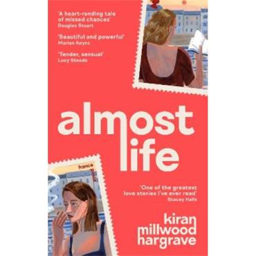 Kiran Millwood Hargrave Almost Life