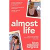 Kiran Millwood Hargrave Almost Life
