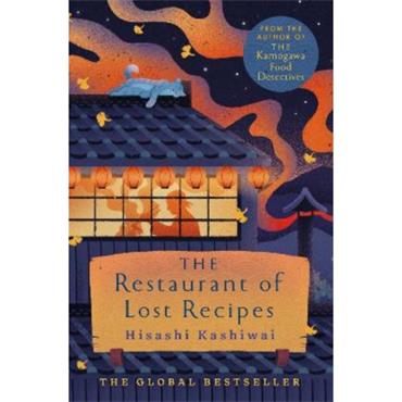 Hisashi Kashiwai The Restaurant of Lost Recipes