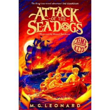 M. G. Leonard Attack Of The Sea Dogs