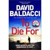 David Baldacci To Die For
