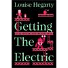 Louise Hegarty Getting The Electric