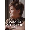 Nicola Sturgeon Frankly