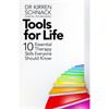 Kirren Schnack Tools For Life