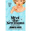 Jennifer Niven Meet The Newmans