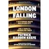 Patrick Radden Keefe London Falling
