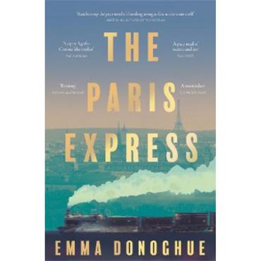 Emma Donoghue The Paris Express