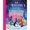 Alex T. Smith How Winston Delivered A Christmas Wish