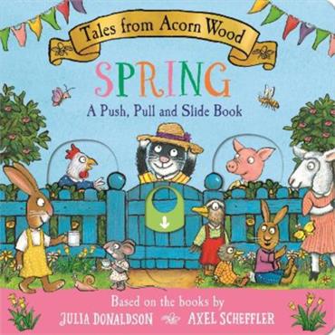 Julia Donaldson Tales From Acorn Wood: Spring