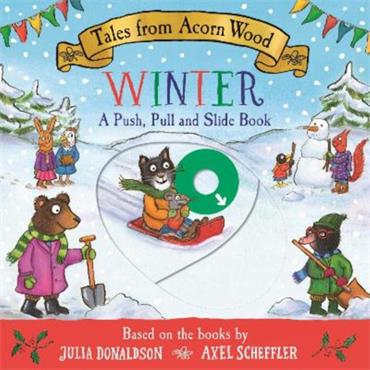 Julia Donaldson Tales From Acorn Wood: Winter