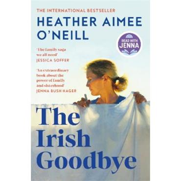 Heather Aimee O'Neill The Irish Goodbye