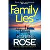 Karen Rose Family Lies