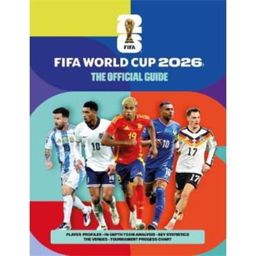 Keir Radnedge FIFA World Cup 2026: The Official Guide