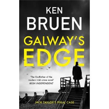Ken Bruen Galway's Edge