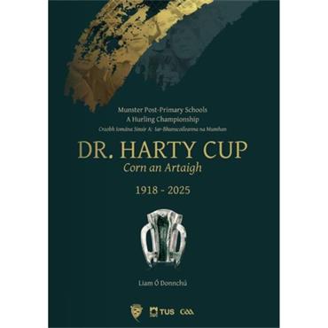 Liam Ó Donnchú Dr. Harty Cup: Corn an Artaigh 1918 - 2025