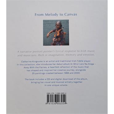 Catherine Kingcome Away With The Fairies: Ar Shiúl Leis Na Sióga   Music & Paintings