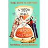 Tom Holland A History Of The World In 51 Heroes And Villains