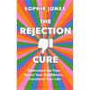 Sophie Jones The Rejection Cure