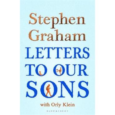 Stephen Graham Letters To Our Sons