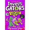John Patrick Green InvestiGators: The Big Snappy Joke Book
