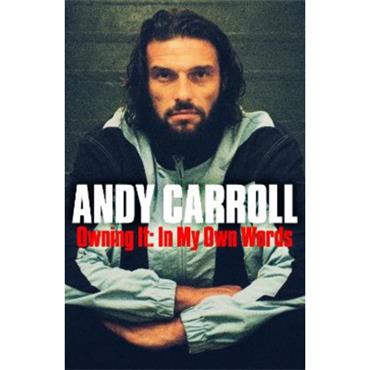 Andy Carroll Owning It