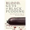 Kate Ryan Blood, Guts And Black Pudding