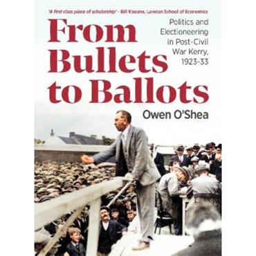 Owen O'Shea From Bullets To Ballots