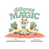 Lisa Gilmartin Different Is Magic: Jimbow's Journey