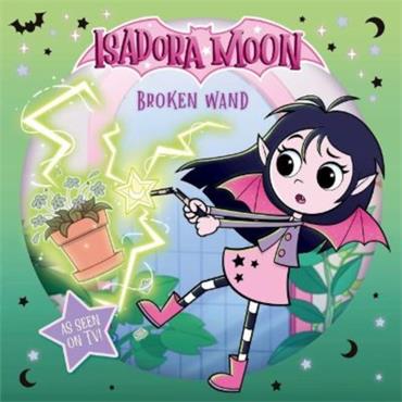 Oxford Children's Isadora Moon: Broken Wand