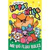 Sophy Henn Happy Hills 3: Mr Big Fluff Rules