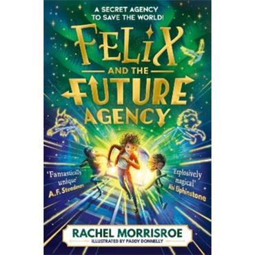 Rachel Morrisroe Felix And The Future Agency