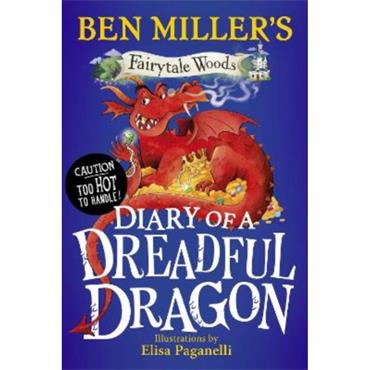 Ben Miller Diary Of A Dreadful Dragon