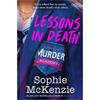 Sophie Mckenzie Lessons In Death (Book 1)
