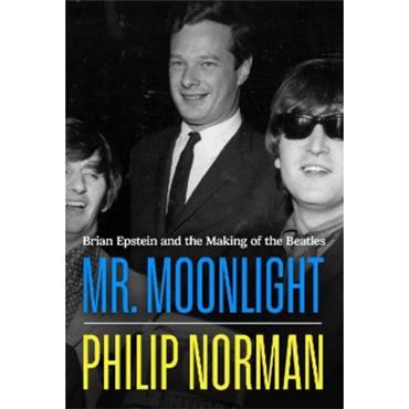 Philip Norman Mr Moonlight