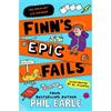 Phil Earle Finn's Epic Fails
