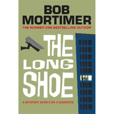 Bob Mortimer The Long Shoe