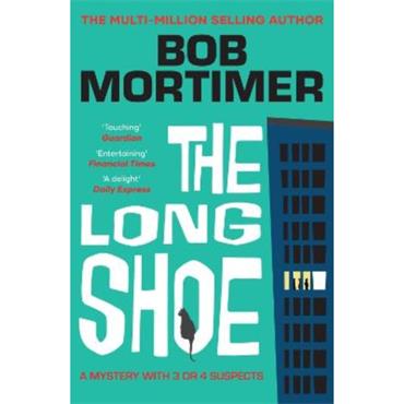 Bob Mortimer The Long Shoe